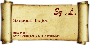 Szepesi Lajos névjegykártya